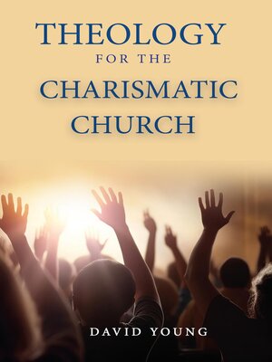 cover image of Theology For the Charismatic Church